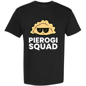 Pierogi Squad Poland Pierogi Meaningful Gift Garment-Dyed Heavyweight T-Shirt