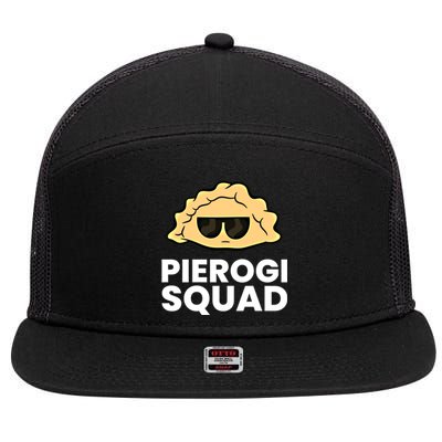 Pierogi Squad Poland Pierogi Meaningful Gift 7 Panel Mesh Trucker Snapback Hat