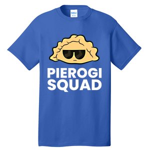 Pierogi Squad Poland Pierogi Meaningful Gift Tall T-Shirt