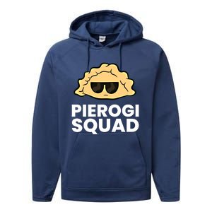 Pierogi Squad Poland Pierogi Meaningful Gift Performance Fleece Hoodie