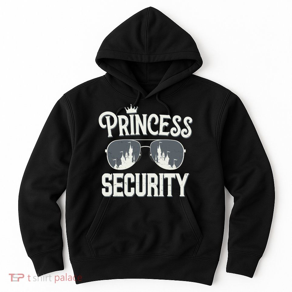 Princess Security Protection Birthday Party Matching Family Hoodie