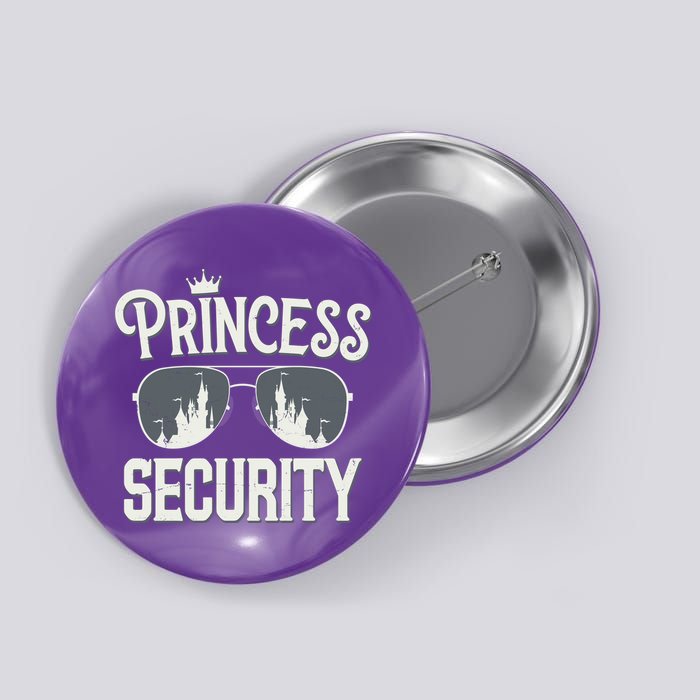 Princess Security Protection Birthday Party Matching Family Button