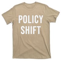 Policy Shift T-Shirt