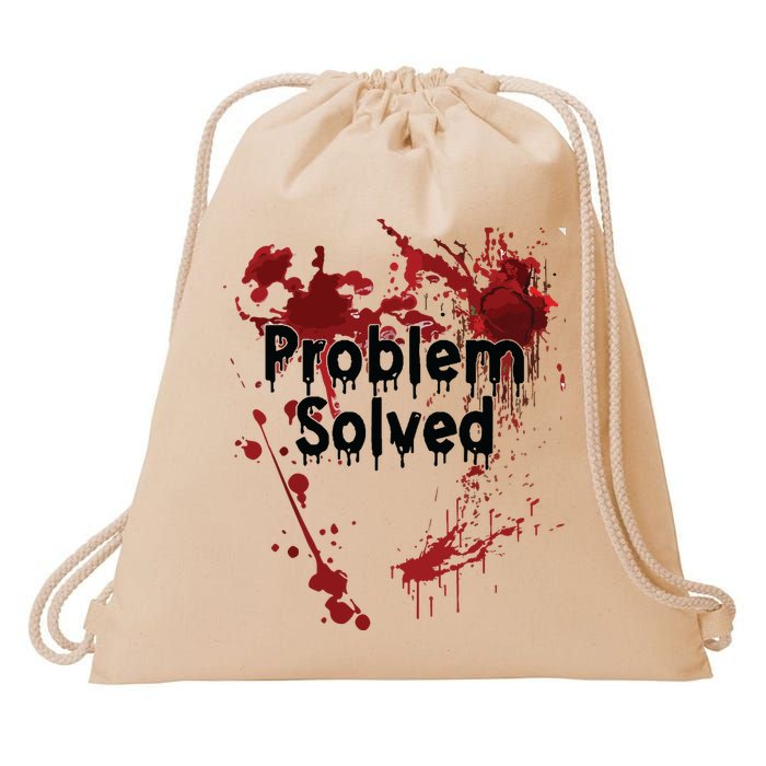Problem Solved Drawstring Bag