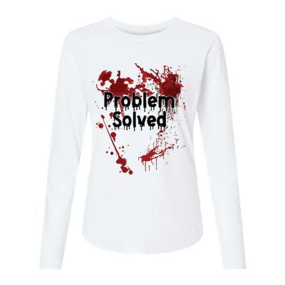 Problem Solved Womens Cotton Relaxed Long Sleeve T-Shirt