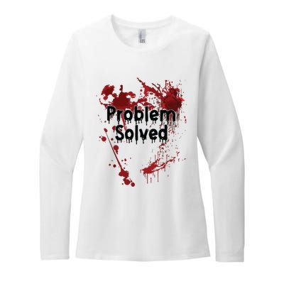 Problem Solved Womens CVC Long Sleeve Shirt