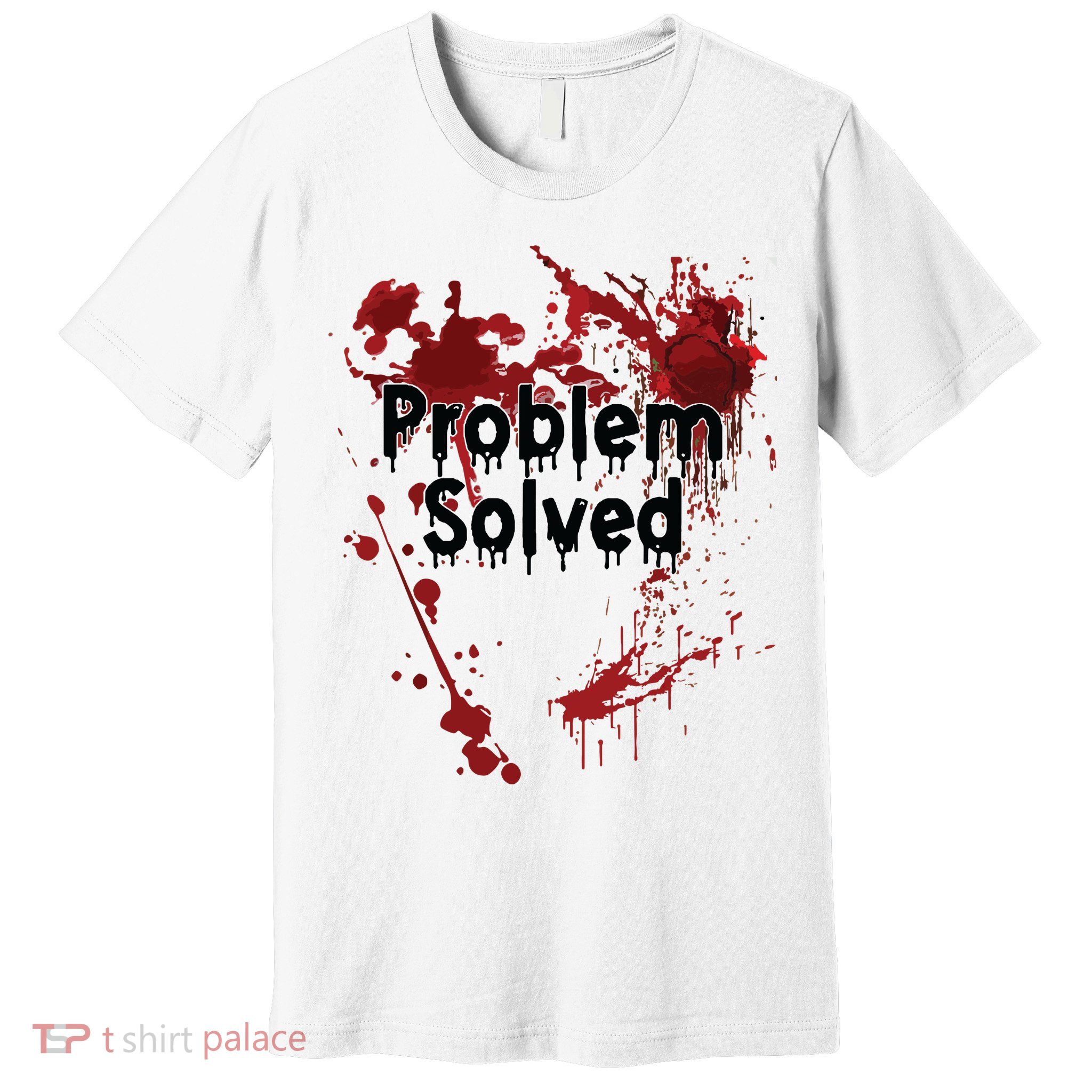 Problem Solved Premium T-Shirt