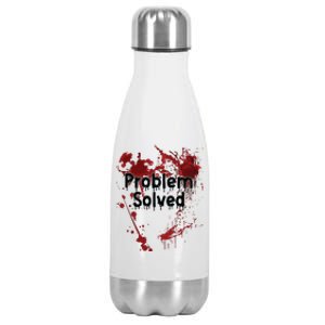 Problem Solved Stainless Steel Insulated Water Bottle