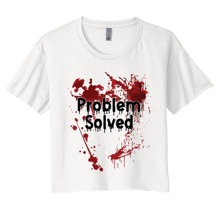 Problem Solved Women's Crop Top Tee