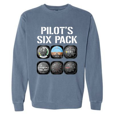 Pilots Six Pack Funny Pilot Aviation Flying Garment-Dyed Sweatshirt