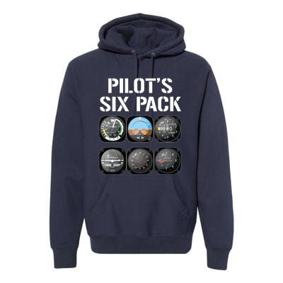 Pilots Six Pack Funny Pilot Aviation Flying Premium Hoodie