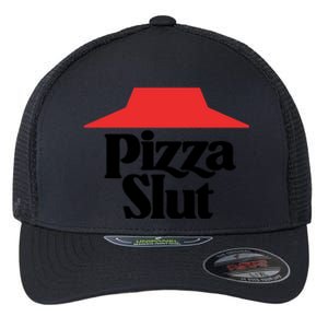 Pizza Slut Pizza Lover Flexfit Unipanel Trucker Cap