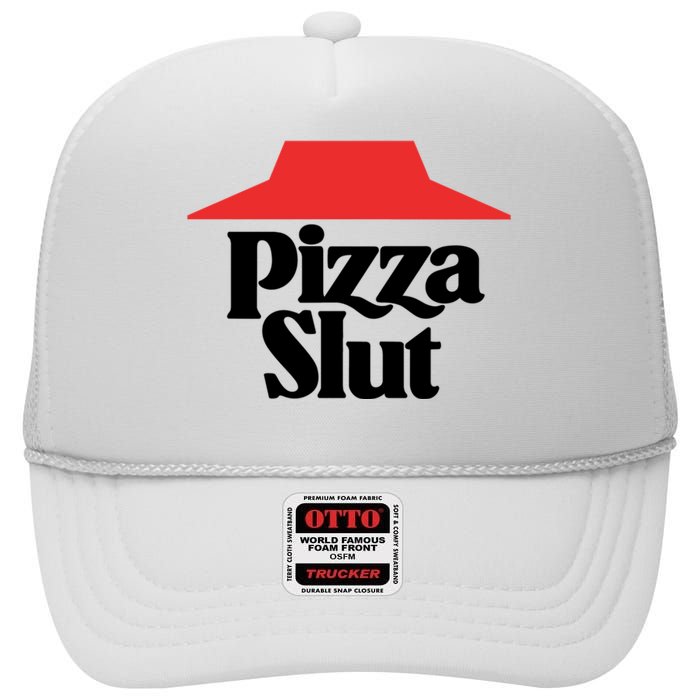 Pizza Slut Pizza Lover High Crown Mesh Back Trucker Hat