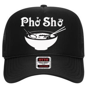 Pho Sho Present Foodie Soup Vietnamese Viet Asian Food Bow High Crown Mesh Back Trucker Hat