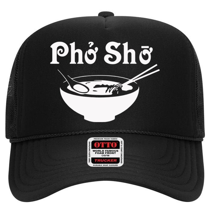 Pho Sho Present Foodie Soup Vietnamese Viet Asian Food Bow High Crown Mesh Back Trucker Hat