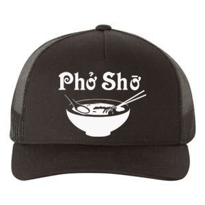 Pho Sho Present Foodie Soup Vietnamese Viet Asian Food Bow Yupoong Adult 5-Panel Trucker Hat