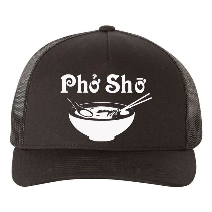 Pho Sho Present Foodie Soup Vietnamese Viet Asian Food Bow Yupoong Adult 5-Panel Trucker Hat