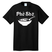 Pho Sho Present Foodie Soup Vietnamese Viet Asian Food Bow Tall T-Shirt