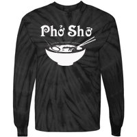 Pho Sho Present Foodie Soup Vietnamese Viet Asian Food Bow Tie-Dye Long Sleeve Shirt