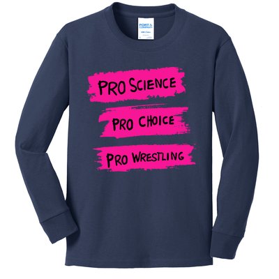 Pro Science Pro Choice Pro Wrestling Kids Long Sleeve Shirt