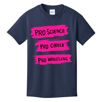 Pro Science Pro Choice Pro Wrestling Kids T-Shirt