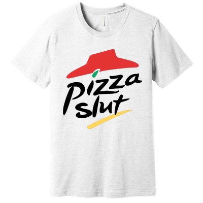 Pizza Slut Parody Funny Pizza Hut Premium T-Shirt