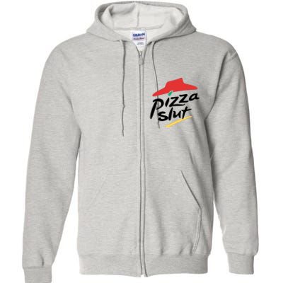 Pizza Slut Parody Funny Pizza Hut Full Zip Hoodie