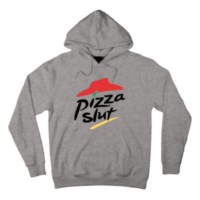 Pizza Slut Parody Funny Pizza Hut Tall Hoodie