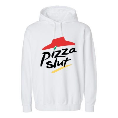 Pizza Slut Parody Funny Pizza Hut Garment-Dyed Fleece Hoodie