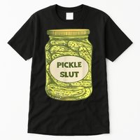 Pickle Slut Tall T-Shirt