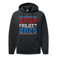 Prodemocracy Stop Project 2025 Presidential Election 2024 Performance Fleece Hoodie