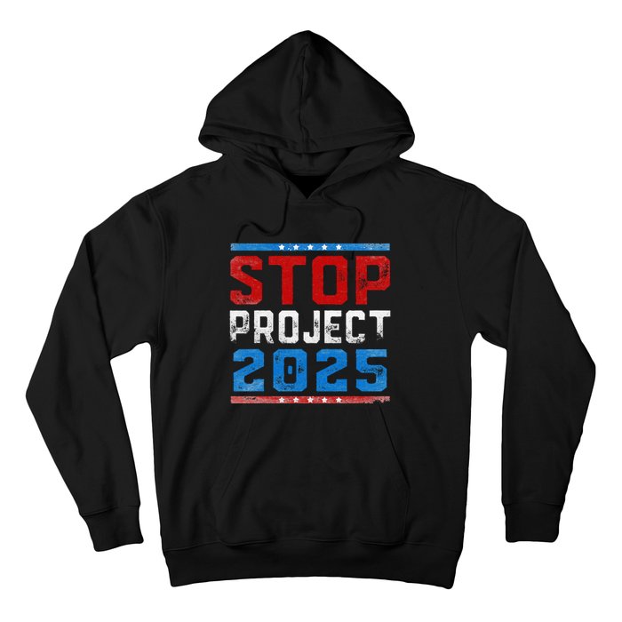 Prodemocracy Stop Project 2025 Presidential Election 2024 Hoodie