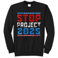 Prodemocracy Stop Project 2025 Presidential Election 2024 Tall Sweatshirt