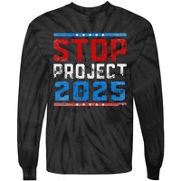 Prodemocracy Stop Project 2025 Presidential Election 2024 Tie-Dye Long Sleeve Shirt