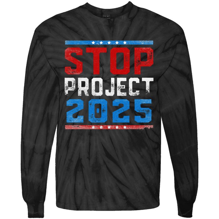 Prodemocracy Stop Project 2025 Presidential Election 2024 Tie-Dye Long Sleeve Shirt