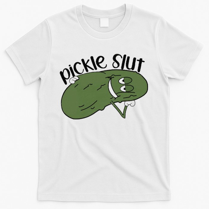 pickle slut  T-Shirt