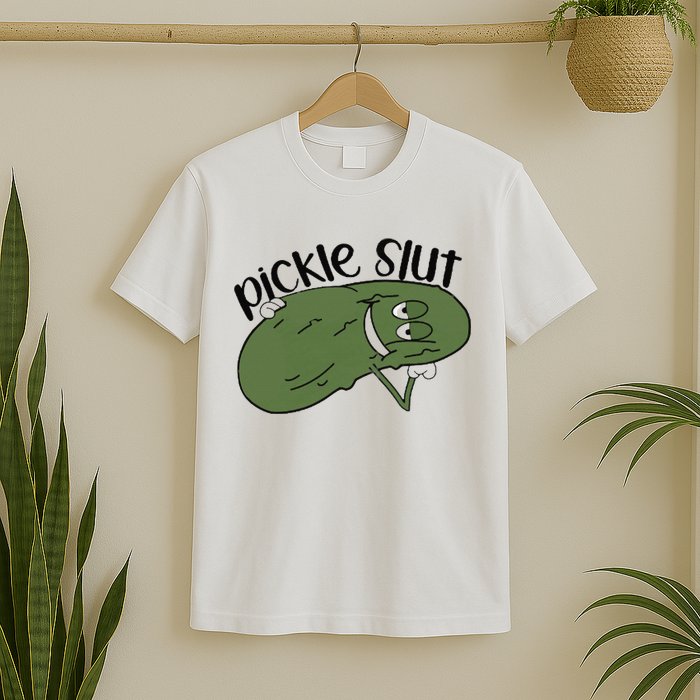 pickle slut  T-Shirt