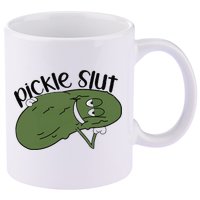 pickle slut  11oz C Handle Ceramic Mug