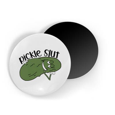 pickle slut  Magnet