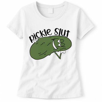 pickle slut  Womens T-Shirt