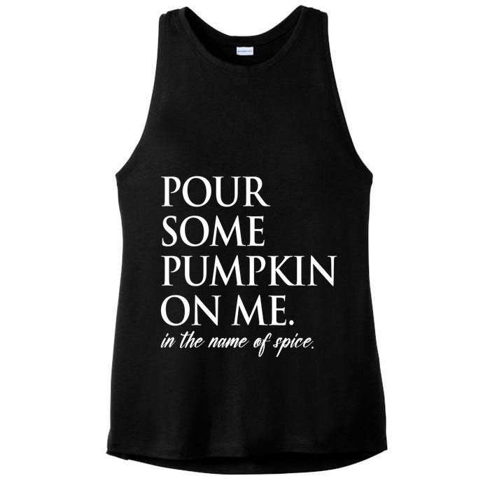 Pour Some Pumpkin On Me In The Name Of Spice Funny Fall Ladies PosiCharge Tri-Blend Wicking Tank