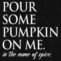Pour Some Pumpkin On Me In The Name Of Spice Funny Fall Ladies PosiCharge Tri-Blend Wicking Tank