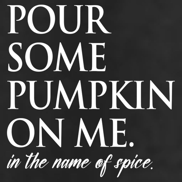 Pour Some Pumpkin On Me In The Name Of Spice Funny Fall Cool Comfort Performance Bucket Hat
