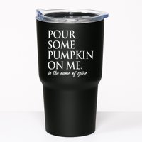 Pour Some Pumpkin On Me In The Name Of Spice Funny Fall Tumbler