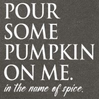 Pour Some Pumpkin On Me In The Name Of Spice Funny Fall Cotton Canvas Backpack