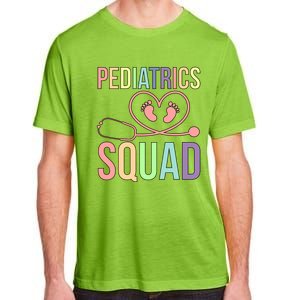 Pediatrics Squad Pediatrician Team Pediatric Doctor Gift Adult ChromaSoft Performance T-Shirt