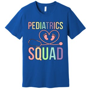 Pediatrics Squad Pediatrician Team Pediatric Doctor Gift Premium T-Shirt