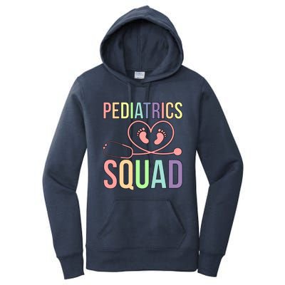 Pediatrics Squad Pediatrician Team Pediatric Doctor Gift Women's Pullover Hoodie