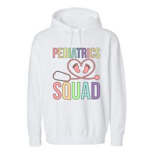 Pediatrics Squad Pediatrician Team Pediatric Doctor Gift Garment-Dyed Fleece Hoodie