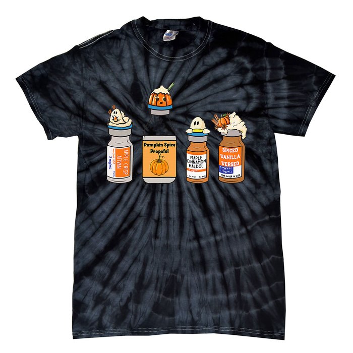 Pumpkin Spice Propofol Ativan Versed Haldol Nurse Halloween Tie-Dye T-Shirt